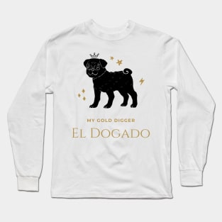 Gold Digger Dog Long Sleeve T-Shirt